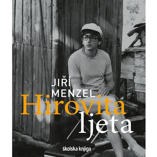 &amp;Scaron;kolska knjiga Hirovita ljeta, Jiř&amp;iacute; Menzel Slike
