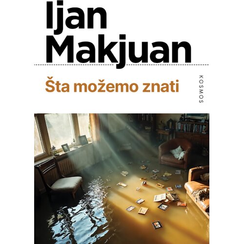Kosmos izdava&amp;scaron;tvo (Nova knjiga) Ijan Makjuan - &amp;Scaron;ta možemo znati Slike