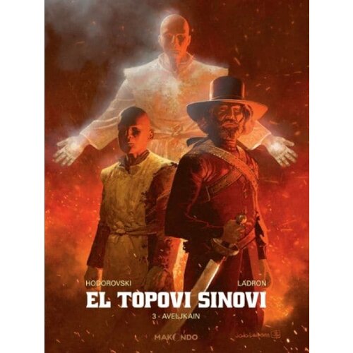 Makondo Alehandro Hodorovski - El Topovi sinovi 3 Slike
