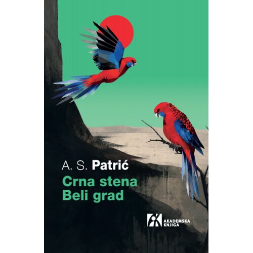 Akademska Knjiga A. S. Patrić - Crna stena beli grad Slike