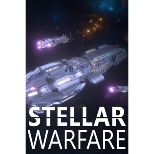 Steam Stellar Warfare (PC) Key GLOBAL Cene
