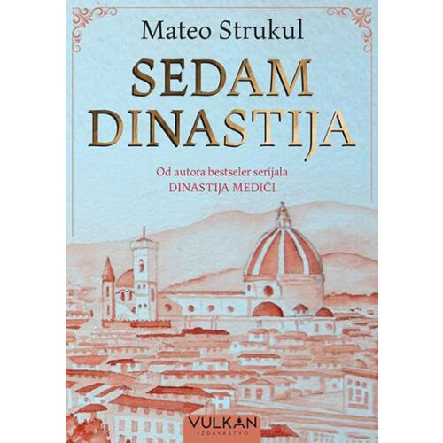 Vulkan Izdavaštvo Mateo Strukul
 - Sedam dinastija Cene