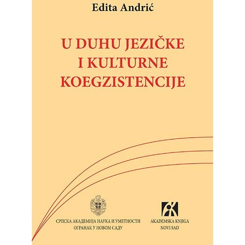 Akademska Knjiga Edita Andrić - U duhu jezičke i kulturne koegzistencije Slike
