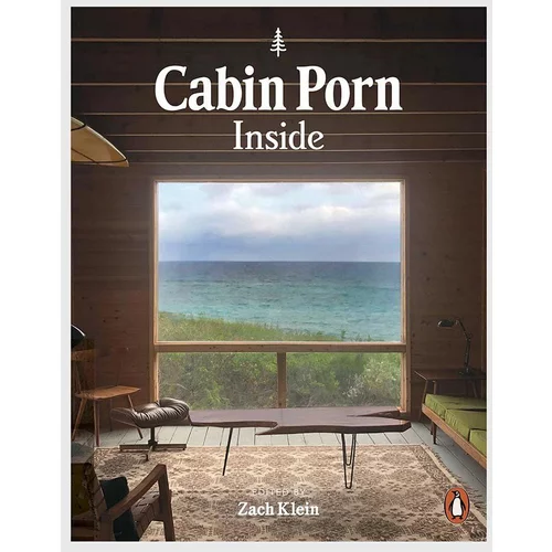 Inne Knjiga Cabin Porn: Inside, Zach Klein