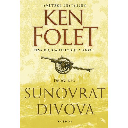 Kosmos izdavaštvo (Nova knjiga) Ken Folet - Sunovrat divova II Cene