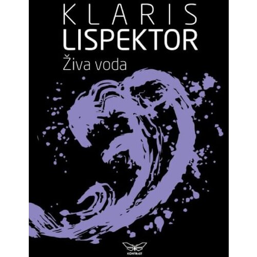 Kontrast izdava&amp;scaron;tvo Klaris Lispektor - Živa voda Slike