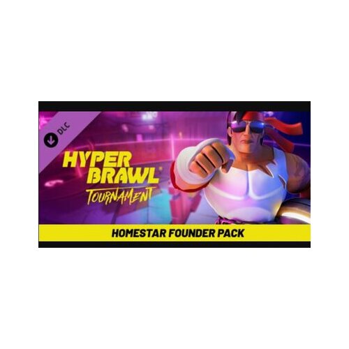 Steam HyperBrawl Tournament - Homestars Founder Pack (DLC) (PC) Key GLOBAL Cene
