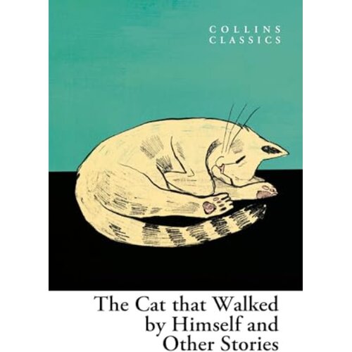 Harper Collins Publishers Ltd The Cat that Walked by Himself and Other Cat Stories Cene