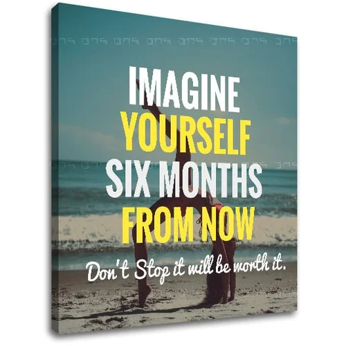  Motivaciona slika na platnu Imagine yourself (moderne slike sa)