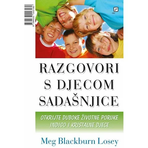  Razgovori s djecom sadašnjice - Blackburn Losey, Meg