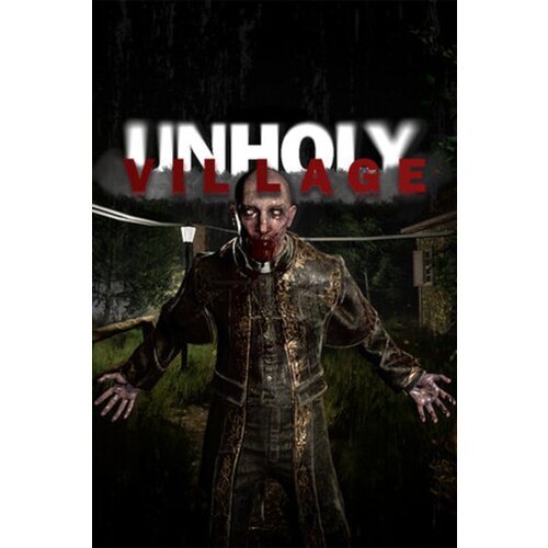 Steam Unholy Village (PC) Key GLOBAL Cene