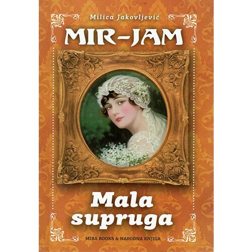 Miba Books Milica Jakovljević Mir-Jam - Mala supruga Slike