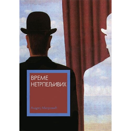 Zavod za udžbenike Andrej Mitrović - Vreme netrpeljivih Cene