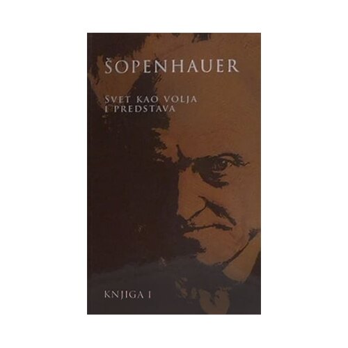 Feniks libris Artur Šopenhauer - Svet kao volja i predstava Cene