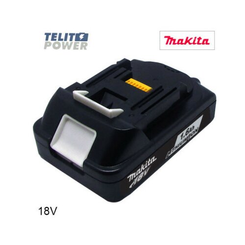  telitpower 18V 1600mAh liion - baterija za ručni alat makita BL1815 ( P-4006 ) Cene