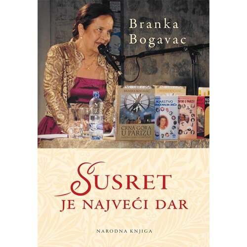 Miba Books Branka Bogavac - Susret je najveći dar Slike