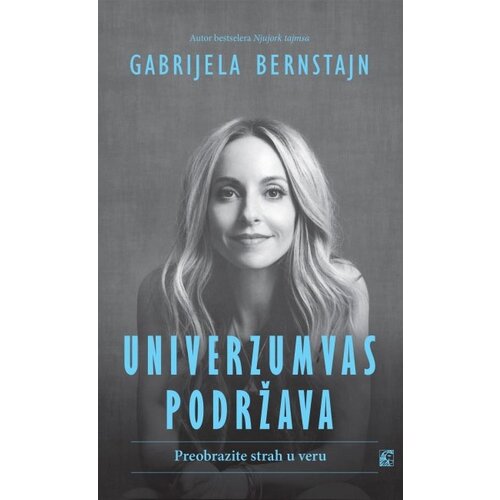 Leo Commerce Gabrijela Bernstajn - Univerzum vas podržava - Preobrazite strah u veru Cene