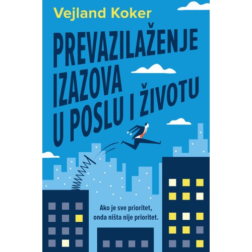 Publik Praktikum Prevazilaženje izazova u poslu i životu - Vejland Koker ( H0199 ) Cene