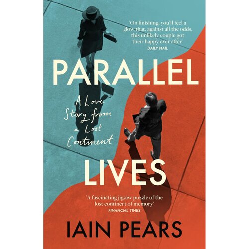 Harper Collins Publishers Ltd Iain Pears - Parallel Lives Slike