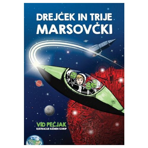 Karantanija Drejček in trije Marsovčki Cene