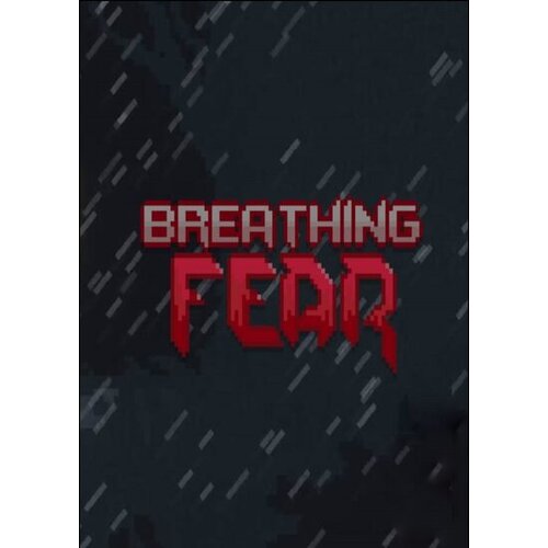  Breathing Fear Steam Key GLOBAL Cene