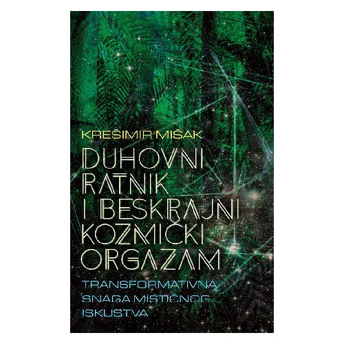 Skalar Books Duhovni ratnik i beskrajni kozmički orgazam Slike