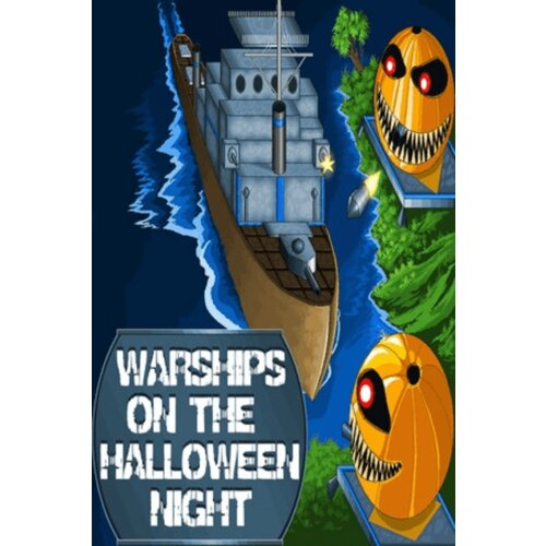Steam Warships On The Halloween Night (PC) Key GLOBAL Cene