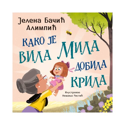  Kako je vila Mila dobila krila Cene