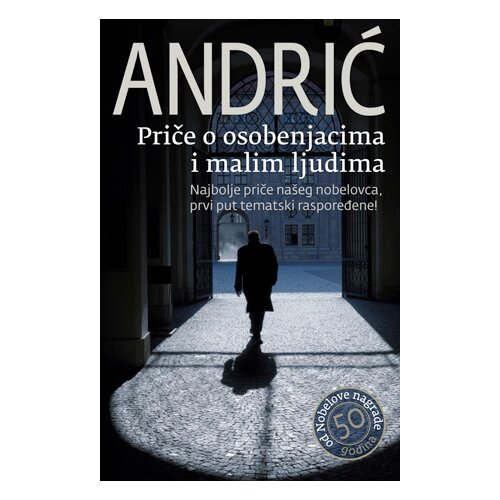 Laguna Ivo Andrić - Priče o osobenjacima i malim ljudima Cene