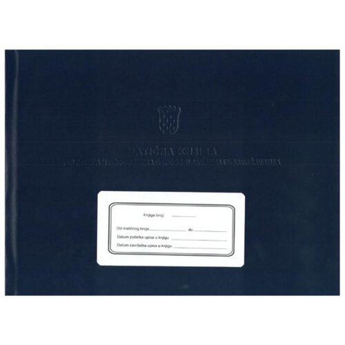 NARODNE NOVINE-UT XI-4-103/09 MATIČNA KNJIGA POLAZNIKA U PROGRAMIMA OSPOSOBLJAVANJA I USAVR&Scaron;AVANJA; Knjiga 200 stranica, 29,7 x 21 cm Cijene