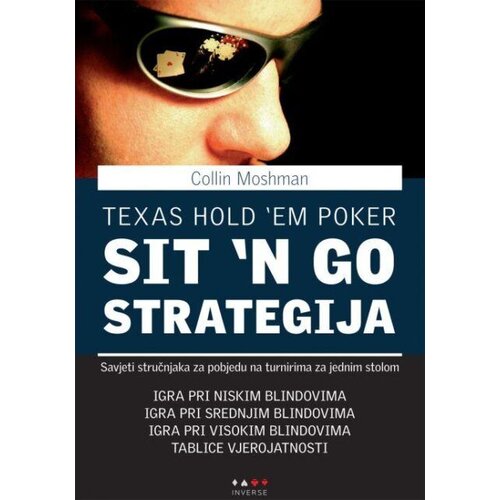  Poker knjiga: Collin Moshman: SIT &amp;lsquo;N GO STRATE Slike