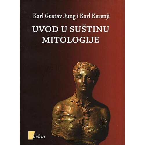 Fedon Karl Gustav Jung,Karl Kerenji - Uvod u suštinu mitologije Cene