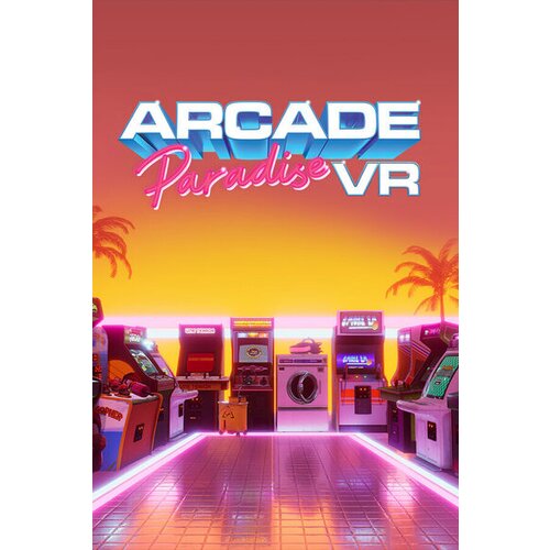 Steam Arcade Paradise VR Key (PC) GLOBAL Cene