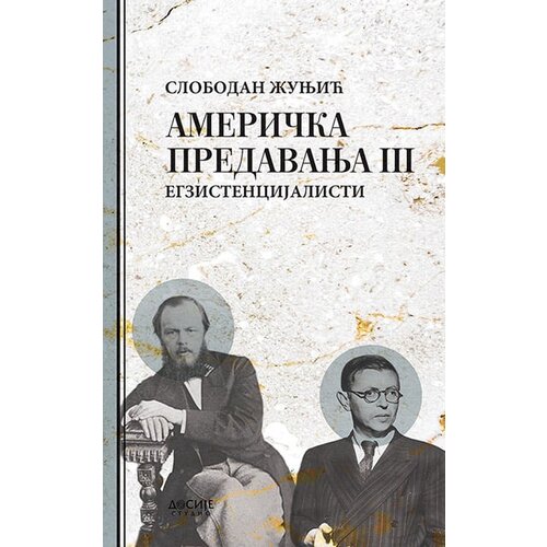 Dosije Slobodan Žunjić - Američka predavanja III - Egzistencijalisti Slike