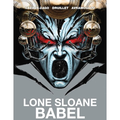 Macmillan Distribution Philippe Druillet, Xavier Cazaux-Zago - Lone Sloane: Babel Cene