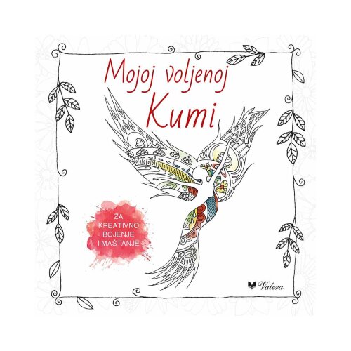 Valera Slobodan &amp;Scaron;orgić - Mojoj voljenoj kumi za kreativno bojenje i ma&amp;scaron;tanje Slike