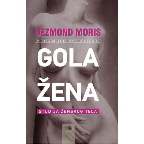 Kosmos Dezmond Moris
 - Gola žena Slike