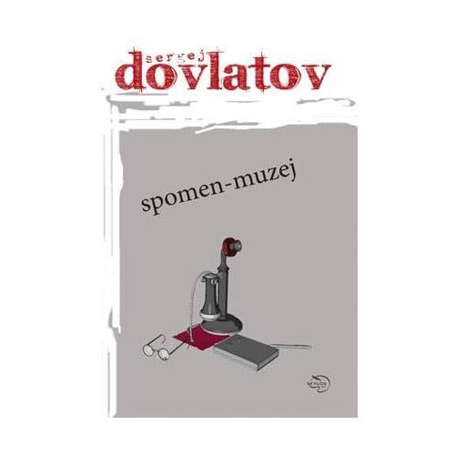 Stylos Art Sergej Dovlatov - Spomen - muzej Cene