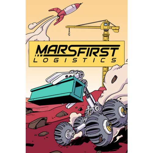 Steam Mars First Logistics (PC) Key GLOBAL Cene