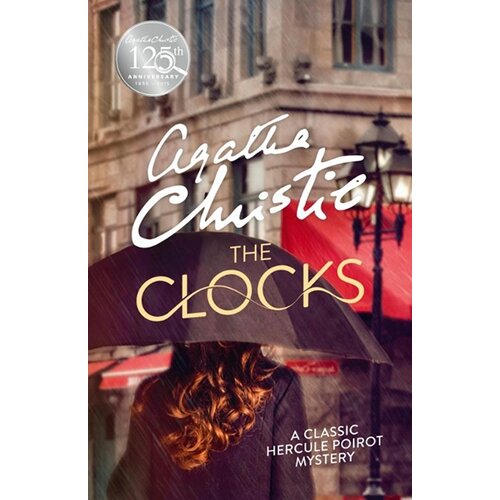 Harper Collins Publishers Ltd Agatha Christie - The Clocks (Poirot) Cene