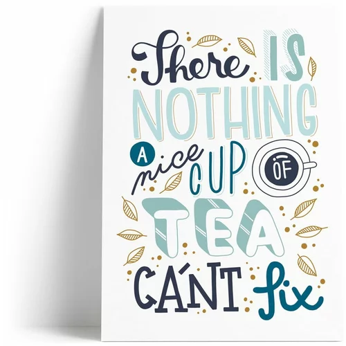 Printintin Print z motivom A Nice Cup of Tea, format A4