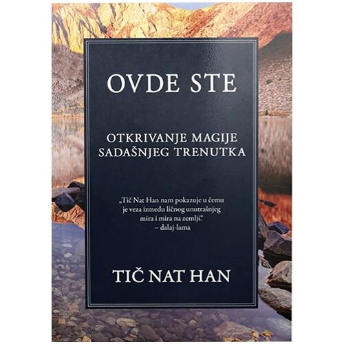 Čarobna knjiga Tič Nat Han
 - Ovde ste: оtkrivanje magije sadašnjeg trenutka Cene