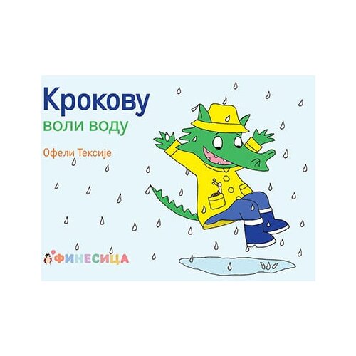 Finesa Ofeli Teksije - Krokovu voli vodu Cene