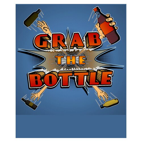  grab the bottle (pc) steam key global Cene