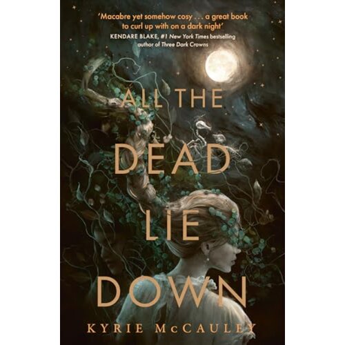 Harper Collins Publishers Ltd Kyrie Mccauley - All the Dead Lie Down Cene