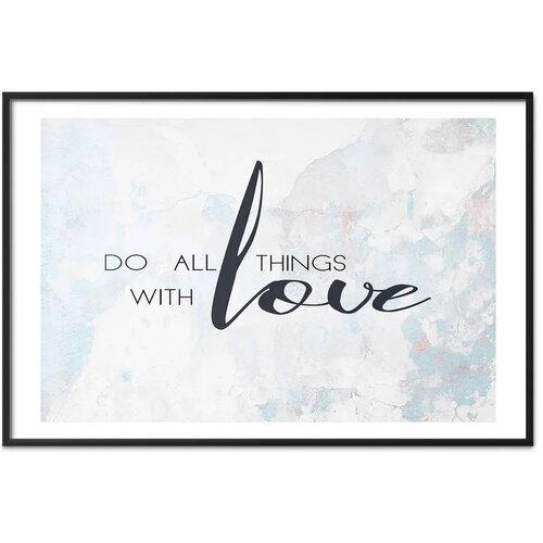  Plakat - Do All Things with Love 30x21 Crni okvir s margom Cijene