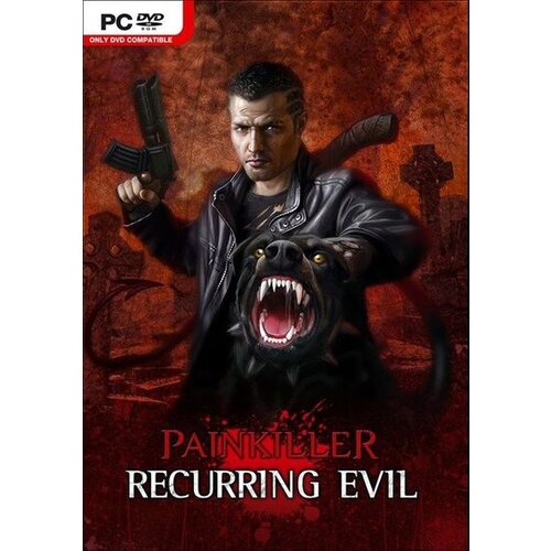 Steam Painkiller: Recurring Evil (PC) Key GLOBAL Cene