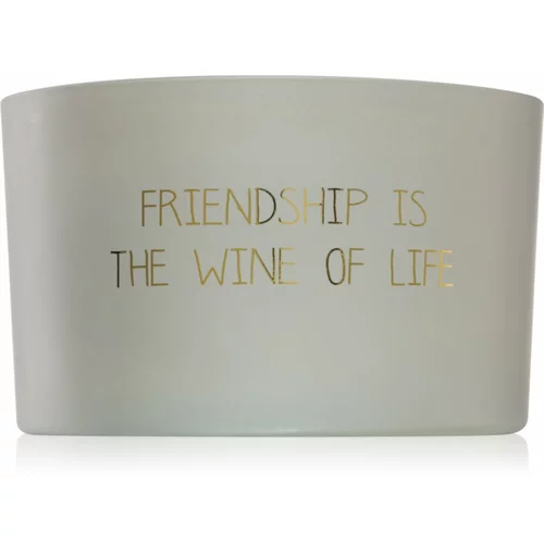 My Flame Fig's Delight Friendship Is The Wine Of Life dišeča sveča 13x9 cm