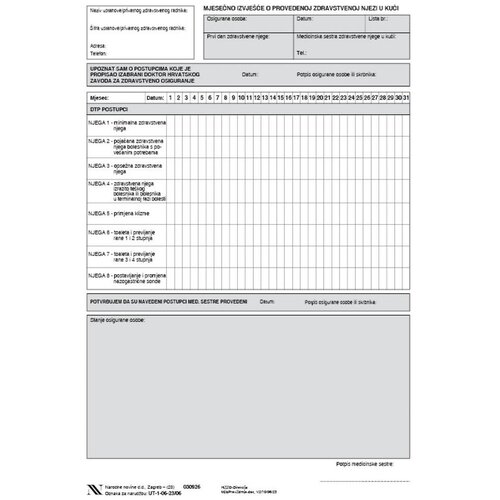 NARODNE NOVINE-UT 1-06-23/06 MJESEČNO IZVJE&amp;Scaron;ĆE O PROVEDENOJ ZDRAVSTVENOJ NJEZI U KUĆI; Blok 100 listova, 21 x 29,7 cm Slike