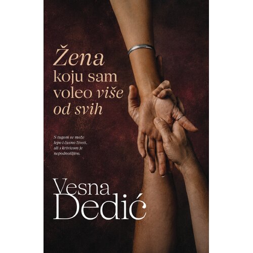 IK Dedić Vesna Dedić - Žena koju sam voleo vi&amp;scaron;e od svih Slike
